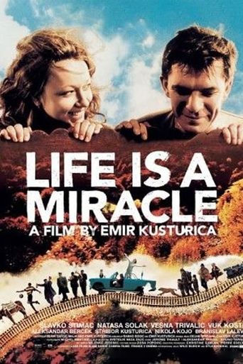  Life Is a Miracle Poster
