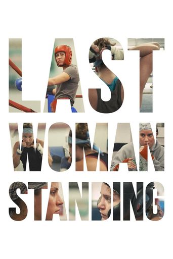  Last Woman Standing Poster