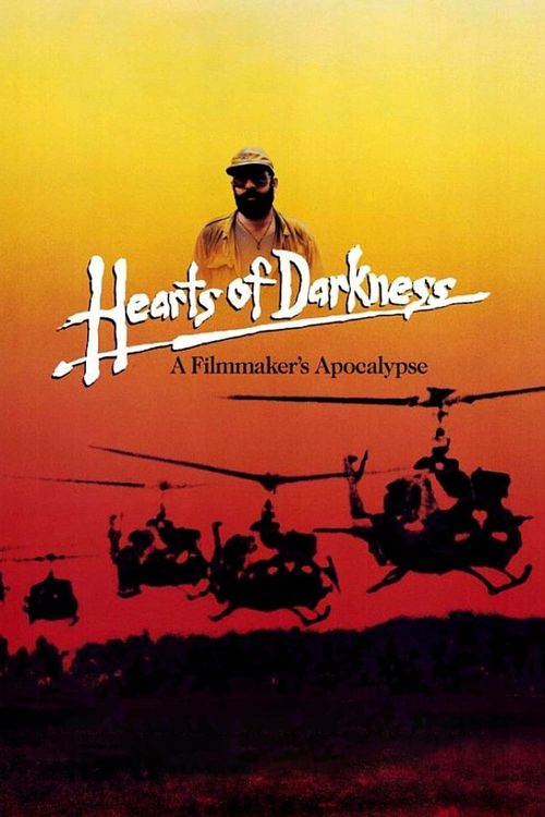 Hearts of Darkness: A Filmmaker's Apocalypse Poster