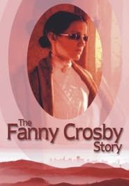  The Fanny Crosby Story Poster