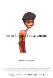  Como Fotografei os Yanomami Poster