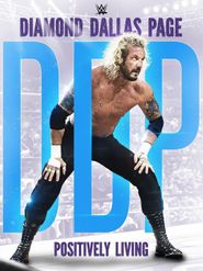  WWE: Diamond Dallas Page, Positively Living Poster