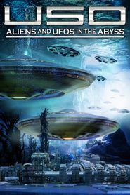  USO: Aliens and UFOs in the Abyss Poster
