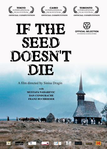  If the Seed Doesn't Die Poster
