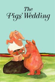  The Pigs' Wedding Poster
