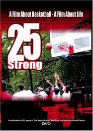 25 Strong Poster