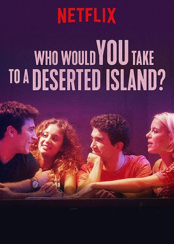  Who Would You Take to a Deserted Island? Poster