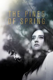  The Pines of Spring Poster