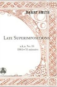  No. 14: Late Superimpositions Poster