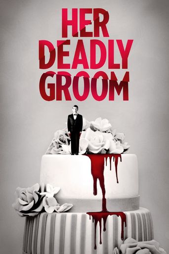  Her Deadly Groom Poster