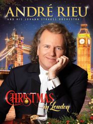  André Rieu: Christmas in London Poster