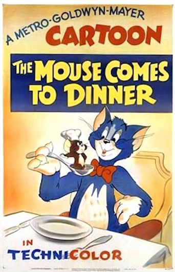  The Mouse Comes to Dinner Poster