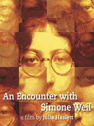  An Encounter with Simone Weil Poster