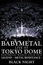  Babymetal: Live at Tokyo Dome: Black Night Poster