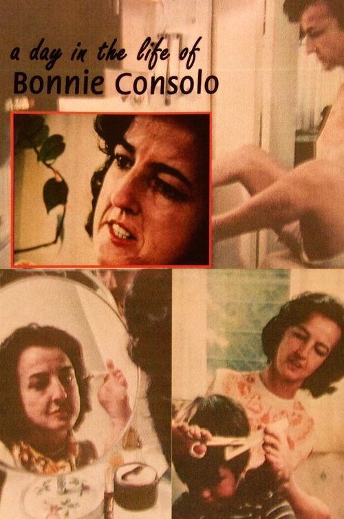 A Day in the Life of Bonnie Consolo Poster