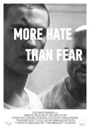  More Hate Than Fear Poster