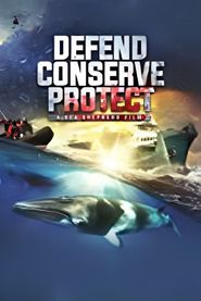  Defend, Conserve, Protect Poster