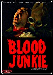  Blood Junkie Poster