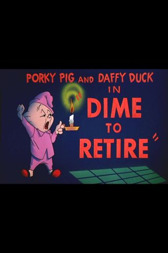  Dime to Retire Poster