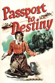  Passport to Destiny Poster