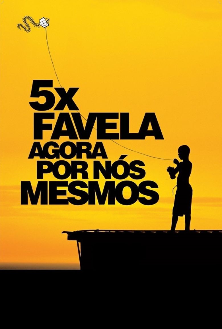 5x Favela, Now by Ourselves Poster