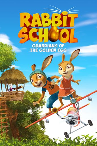  Rabbit School: Guardians of the Golden Egg Poster