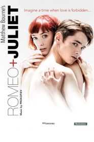  Matthew Bourne's Romeo and Juliet Poster