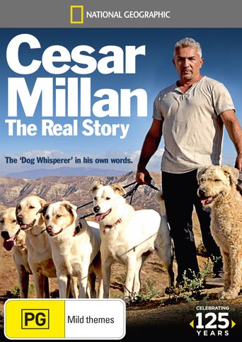  Cesar Millan: The Real Story Poster