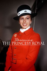  Becoming the Princess Royal Poster
