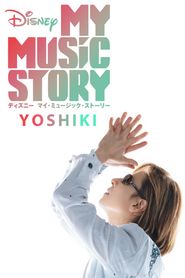  My Music Story: Yoshiki Poster