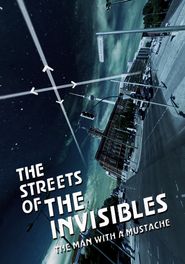  The Streets of the Invisibles Poster