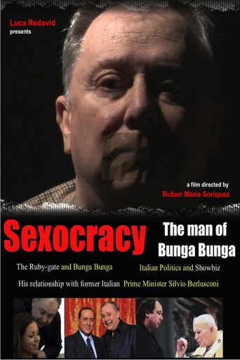  Sexocracy: The man of Bunga Bunga Poster