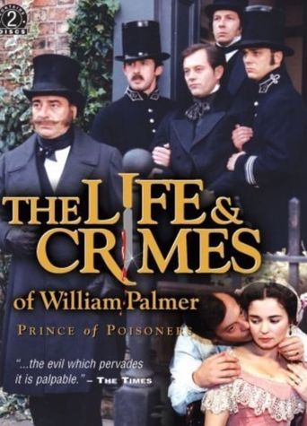  The Life and Crimes of William Palmer Poster