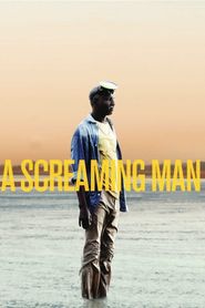  A Screaming Man Poster