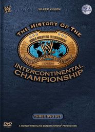  WWE: History of the Intercontinental Championship Poster