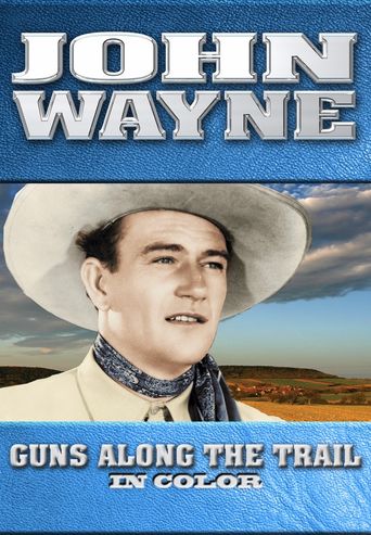  John Wayne: Guns Along The Trail Poster