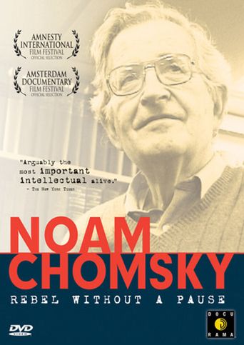  Noam Chomsky: Rebel Without a Pause Poster