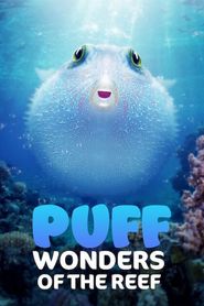  Puff: Wonders of the Reef Poster