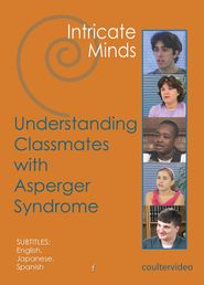  Intricate Minds: Understanding Classmates with Asperger Syndrome Poster