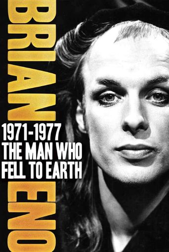  Brian Eno 1971–1977: The Man Who Fell To Earth Poster