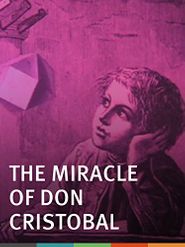  The Miracle of Don Cristobal Poster