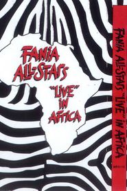  Fania All Stars: Live In Africa 1974 Poster