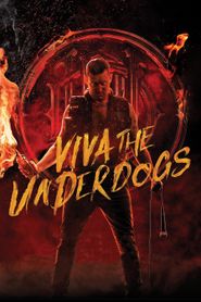  Viva the Underdogs Poster