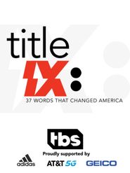  Title IX: 37 Words That Changed America Poster