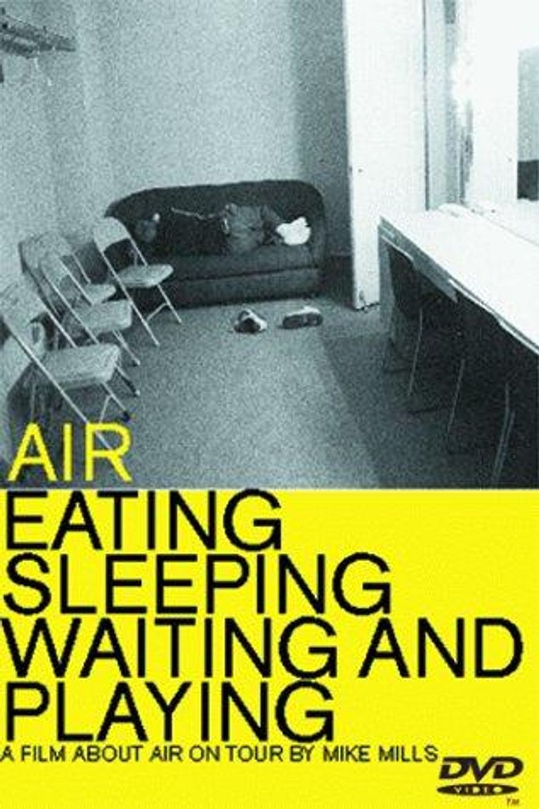 Air: Eating, Sleeping, Waiting and Playing Poster