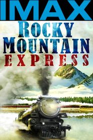  Rocky Mountain Express Poster