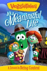  VeggieTales: It's a Meaningful Life Poster