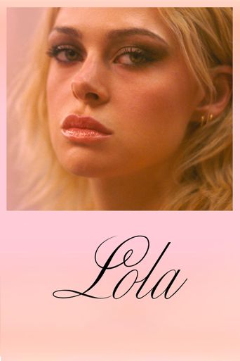 Lola 2024 Where To Watch And Stream Online Reelgood   Poster 342 