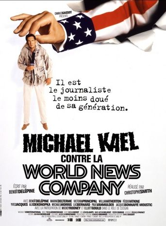  Michael Kael contre la World News Company Poster