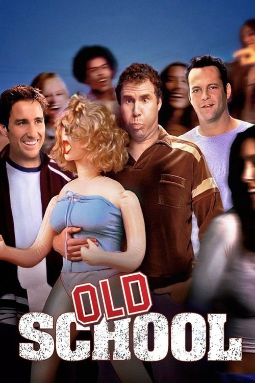 Old School 2003 Where to Watch and Stream Online Reelgood